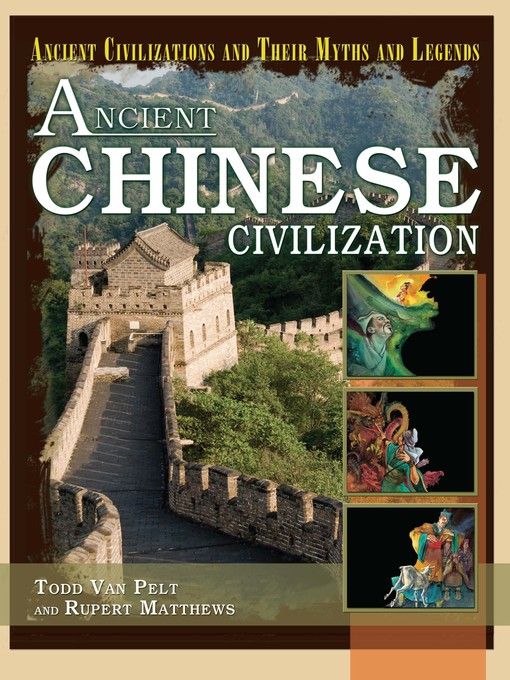 Title details for Ancient Chinese Civilization by Todd Van Pelt - Available